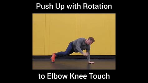 Push Up With Rotation To Elbow Knee Touch Youtube
