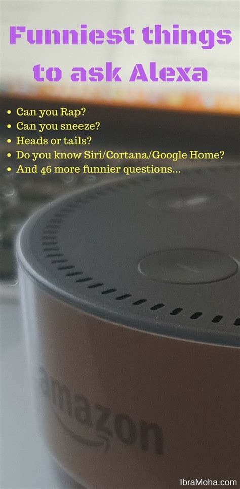 50 funny things to ask alexa funny questions alexa skills this or that questions