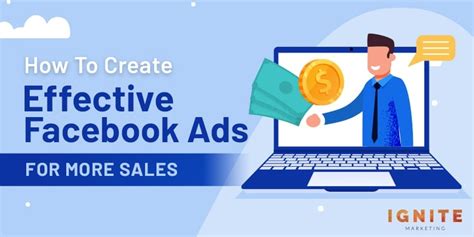 How To Create Effective Facebook Ads For More Sales