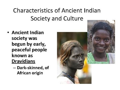 Characteristics Of Ancient Indian Society And Culture Ancient