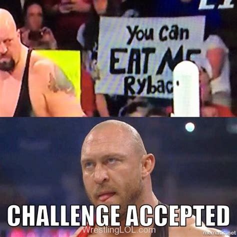 Funny Ryback Sign Wwe Funny Roman Reigns Shirtless Wwe Memes