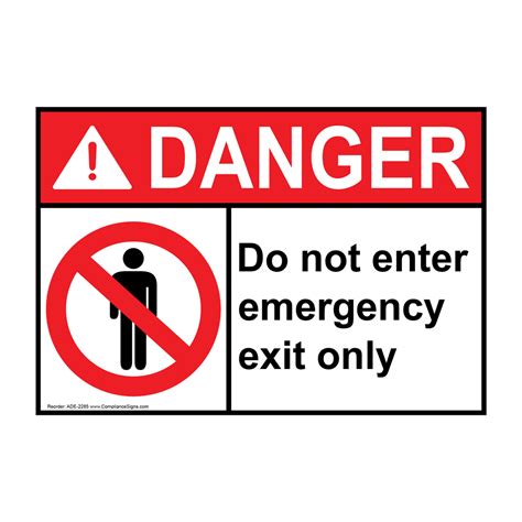 Ansi Danger Do Not Enter Emergency Exit Only Sign With Symbol Ade 2285
