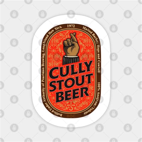 Cully Stout Beer Blue Oyster Cult Magnet Teepublic