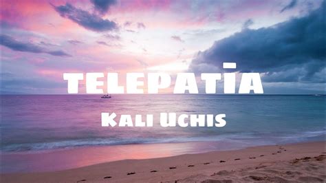 Telepatía Kali Uchis Lyrics video YouTube