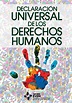 Declaracion Universal de los Derechos Humanos by Editorial FJDH - Issuu
