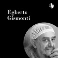 Egberto Gismonti: Conheça a Biografia do compositor | FMCB