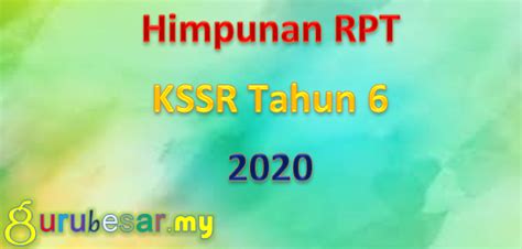Right click > save target as > save mozila firefox & google chrome : Himpunan RPT KSSR Tahun 6 2020 - GuruBesar.my