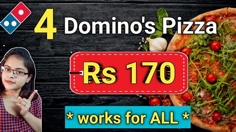 4 Pizza At Rs 170 Ll Domino S Pizza Offer L Domino S Pizza Offers