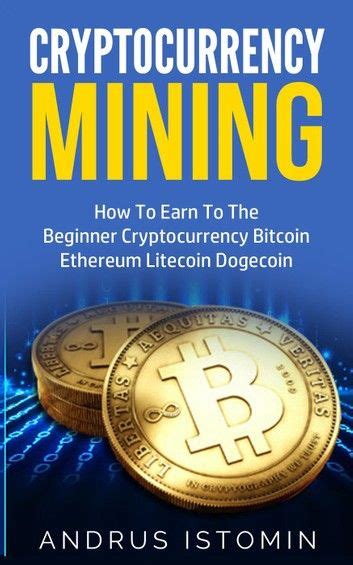 Check our ultimate guide to know everything about crypto cryptocurrency mining or 'crypto mining' is the process that allows transactions in a blockchain to be verified. Cryptocurrency Mining How To Earn To The Beginner ...