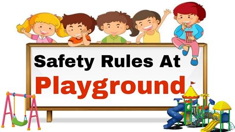Safety Rules In The Playground For Kids Rules To Be Followed At Park