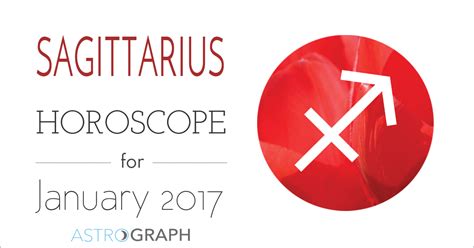 Sagittarius Horoscope For January 2017