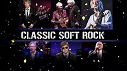 Best Classic Soft Rock Songs Greatest Hits Soft Rock Of All Time - YouTube