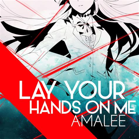 Lay Your Hands On Me Kiznaiver Single By Amalee Spotify