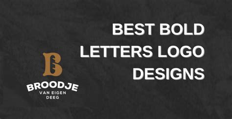 7 Best Bold Letters Logo Designs Designrush