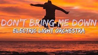 Electric Light Orchestra - Don't Bring Me Down (Lyrics) - Audio, 4k ...