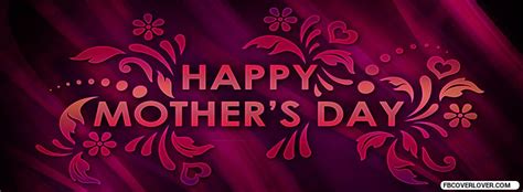 Happy Mothers Day Facebook Cover