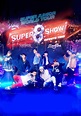 SUPER SHOW 8 | Cinescape