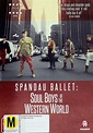 Spandau Ballet: Soul Boys Of The Western World | DVD | Buy Now | at ...