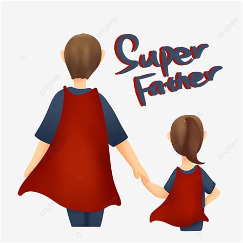 Superman And Daughter Father S Day Superman Back Png Transparent Clipart Image And Psd File