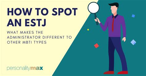 How To Spot An Estj Comparison With Other Personality Types