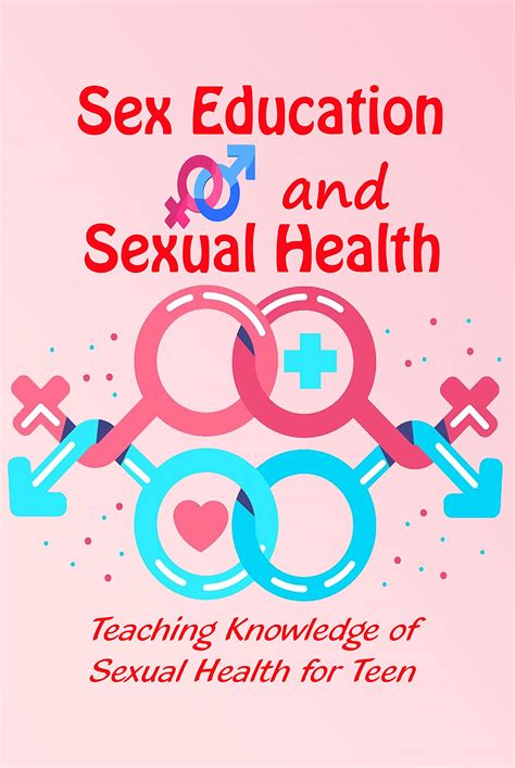 Sex Education And Sexual Health Teaching Knowledge Of Sexual Health