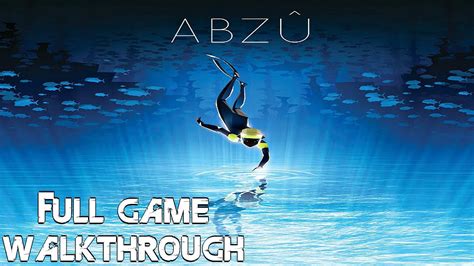 Abzu Full Game Gameplay Walkthrough 1080p Hd Ps4 Pc