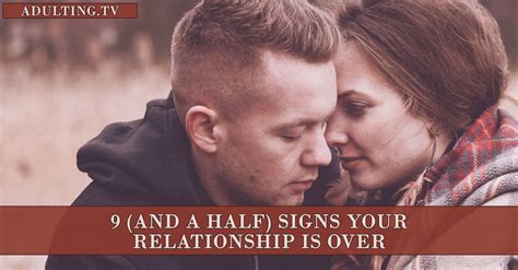 Signs Your Relationship Is Ending 9 Signs Its Time To End Your Relationship