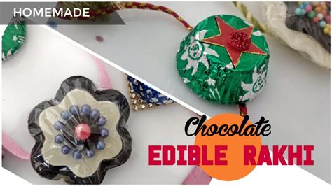 How To Make Edible Rakhi Chocolate At Home Diy Rakhi चॉकलेट राखी