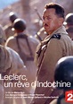 Leclerc un rêve dIndochine - Movie | Moviefone