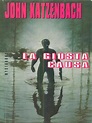 La giusta causa - John Katzenbach - Libro - Mondadori - Mystbooks | IBS