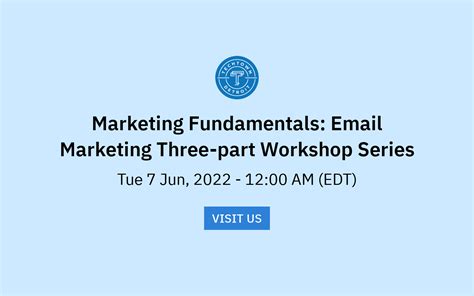 Marketing Fundamentals Email Marketing Three Part Workshop Series