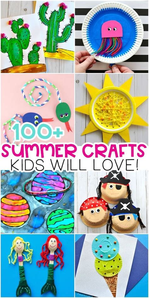 50 Easy Summer Crafts For Kids Of All Ages Summer Crafts For Kids Images