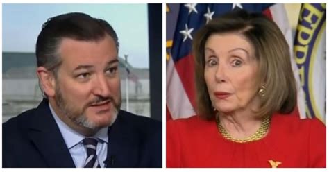 Sen Ted Cruz Serves Up Nancy Pelosis Admission Of Failure As Clear