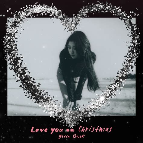 Baek Ye Rin 15and Est De Retour Avec Un Opus De Noël Ckjpopnews