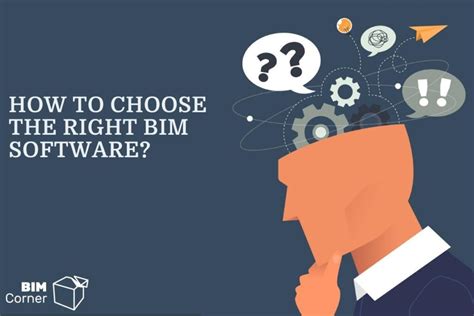 How To Choose The Right Bim Software Bim Corner