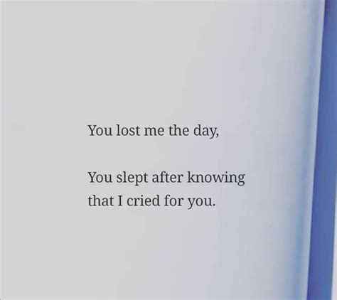 You Lost Me Cute Quotes For Life Life Quotes Cute Quotes