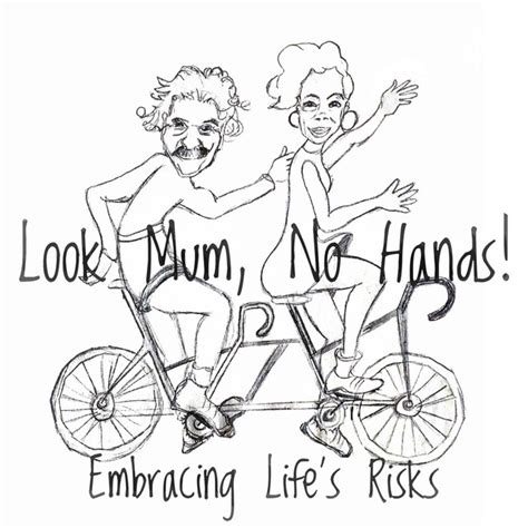 look mum no hands embracing life s risks podcast on spotify