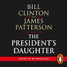 The President’s Daughter by President Bill Clinton - Penguin Books ...