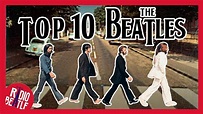 TOP 10 Canciones de THE BEATLES | Radio-Beatle - YouTube