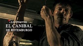 🎦EL CANIBAL DE ROTEMBURGO(2006) | RESUMEN🎦 - YouTube