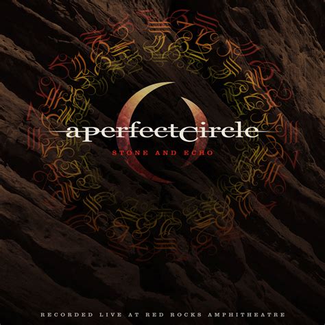A Perfect Circle Live Featuring Stone And Echo Limited Edition Dvd Flac