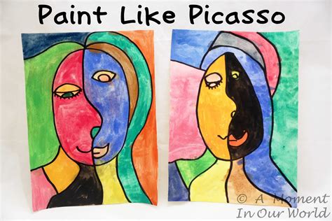 Paint Like Picasso - A Moment In Our World