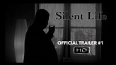 SILENT LIFE | Official Trailer (2017) | Idyll Tekeli Hannah Jo Neil ...