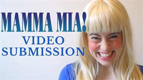 Video Submission Sophie In Mamma Mia Non Eq Becky Youtube