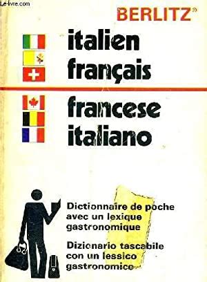 DICTIONNAIRE ITALIEN-FRANCAIS - FRANCAIS-ITALIEN - DIZIONARIO ITALIANO ...