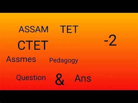 Assames Pedagogy Assam Tet Lp Up Assam Learn Ctet Youtube
