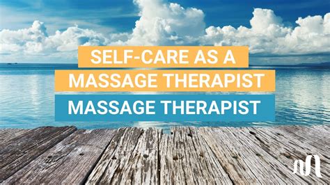 Self Care As A Massage Therapist Youtube