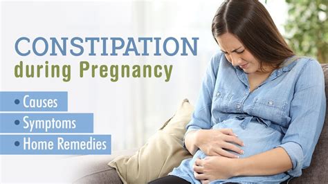 Constipation During Pregnancy Causes Signs And Remedies Youtube