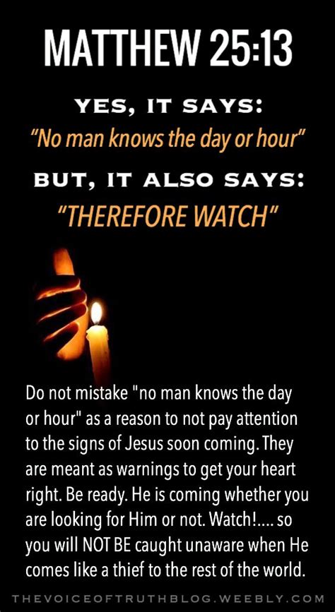 Matthew 2513 “therefore Keep Watch Because You Do Not Know The Day Or