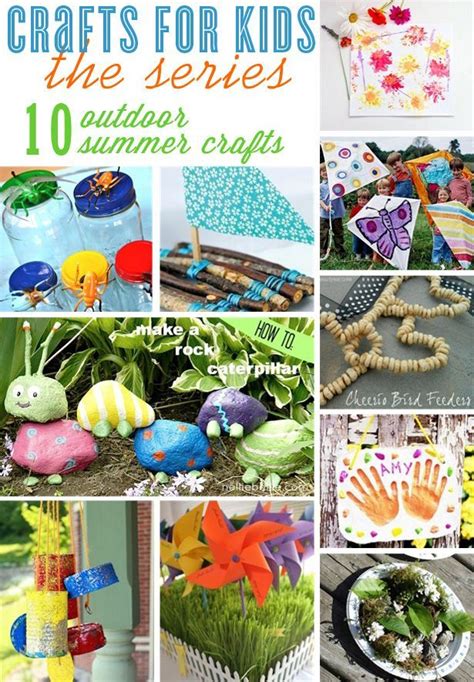 Crafts For Kids ~ 10 Outdoor Craft Ideas To Keep Your Kiddos Busy And